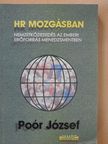 Dr. Poór József - HR mozgásban - Nemzetköziesedés az emberi erőforrás menedzsmentben (dedikált példány) [antikvár]