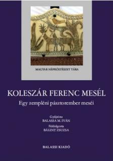 Koleszár Ferenc mesél