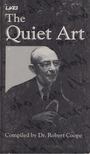 Dr. Robert Coope - The quiet art [antikvár]