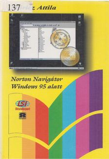 Móricz Attila - Norton Navigátor Windows 95 alatt [antikvár]