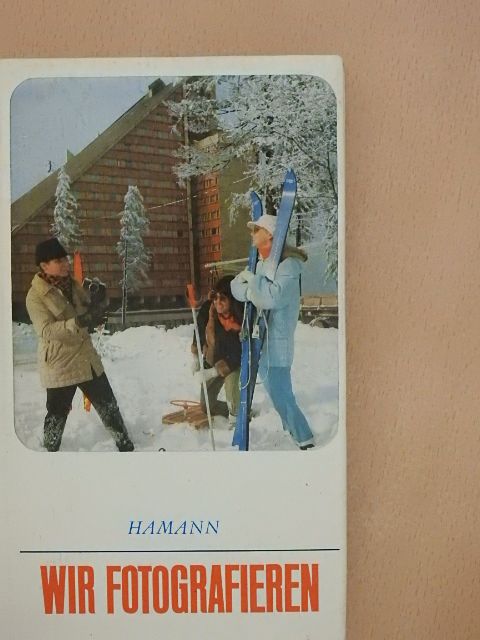 Heinz Hamann - Wir fotografieren [antikvár]