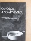 Dr. Berencsi György - Orvosok a dohányzásról [antikvár]
