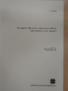 Dénes Zoltai - Sui rapporti della teoria e della pratica dell'arte nella patristica e in S. Agostino [antikvár]