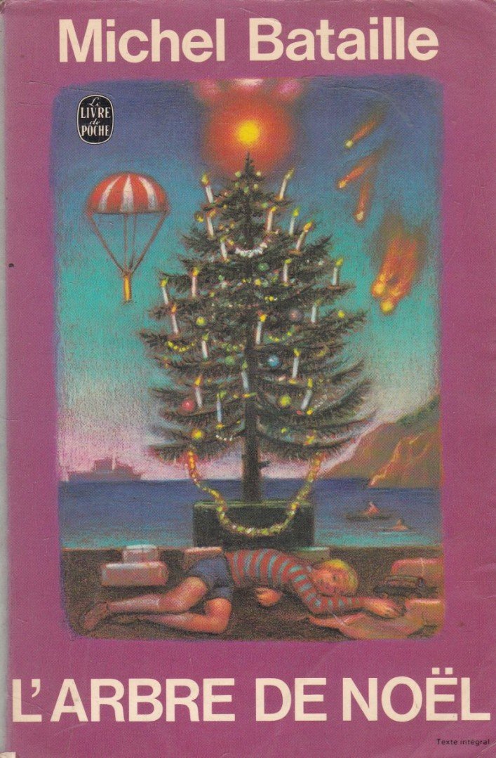 BATAILLE, MICHEL - L'arbre de Noël [antikvár]
