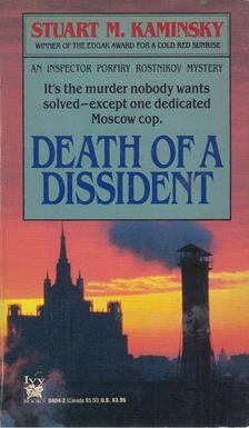 Stuart Kaminsky - Death of a Dissident [antikvár]