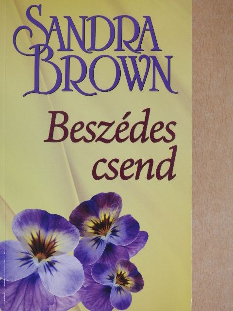 Sandra Brown - Beszédes csend [antikvár]