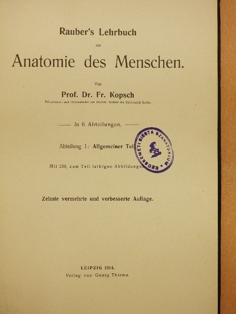 Prof. Fr. Kopsch - Rauber's Lehrbuch der Anatomie des Menschen Abteilung 1. (töredék) [antikvár]