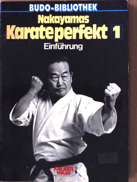 Masatoshi Nakayama - Nakayamas Karate perfekt 1. [antikvár]