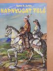 Szabó D. Zoltán - Napnyugat felé (dedikált példány) [antikvár]