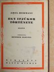 Abel Hermant - Egy ifjúkor története [antikvár]