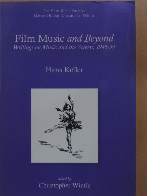 Hans Keller - Film Music and Beyond [antikvár]