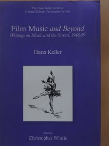 Hans Keller - Film Music and Beyond [antikvár]