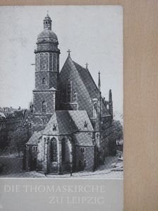 Ernst-Heinz Lemper - Die Thomaskirche zu Leipzig [antikvár]