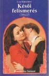 Kürschner, Liza - Késői felismerés [antikvár]