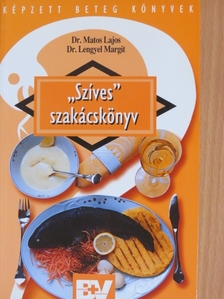 Dr. Lengyel Margit - "Szíves" szakácskönyv [antikvár]