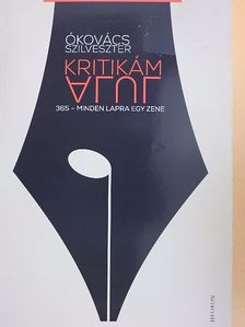 Ókovács Szilveszter - Kritikám alul [antikvár]