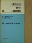Dr. Frey Zsuzsa - Az eszméletlen beteg [antikvár]