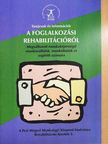 Tanácsok és információk a foglalkozási rehabilitációról [antikvár]