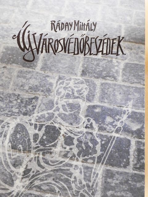 Ráday Mihály - Új városvédőbeszédek [antikvár]