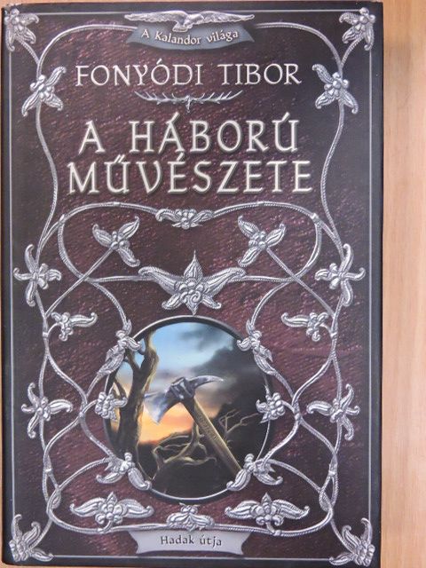 Fonyódi Tibor - A háború művészete [antikvár]