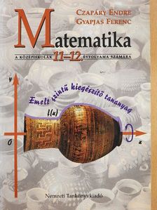 Czapáry Endre - Matematika 11-12. [antikvár]