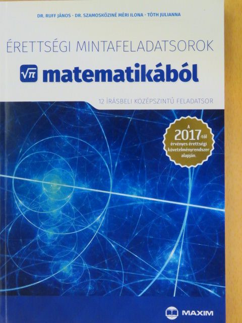 Dr. Ruff János - Érettségi mintafeladatsorok matematikából [antikvár]