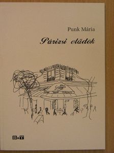 Punk Mária - Párizsi etűdök [antikvár]
