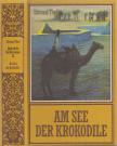 Theil, Edmund - Am See der Krokodile [antikvár]