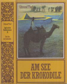 Theil, Edmund - Am See der Krokodile [antikvár]