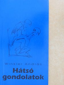 Winkler András - Hátsó gondolatok (dedikált példány) [antikvár]