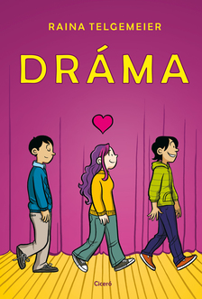 Raina Telgemeier - Dráma