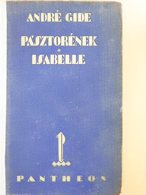 André Gide - Isabelle/Pásztorének [antikvár]