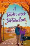 Kristyn J. Miller - A többi már történelem