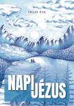 Toldi Éva - Napi Jézus