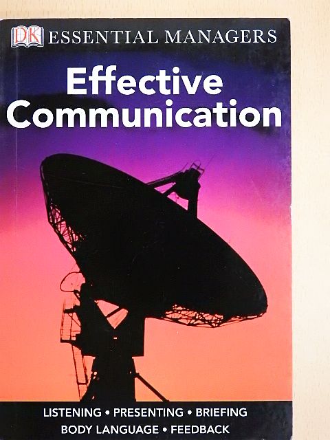 James S. O'Rourke, IV - Effective Communication [antikvár]