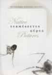 BALLA ANDRÁS - Természetes képek / Native Pictures [antikvár]