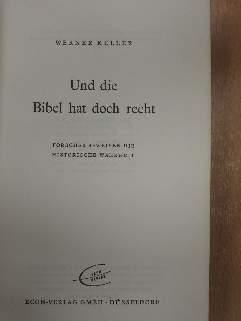 Werner Keller - Und die Bibel hat doch recht [antikvár]