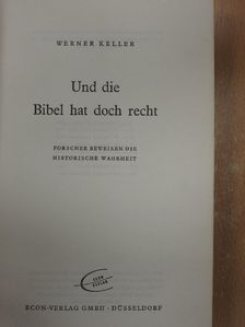 Werner Keller - Und die Bibel hat doch recht [antikvár]