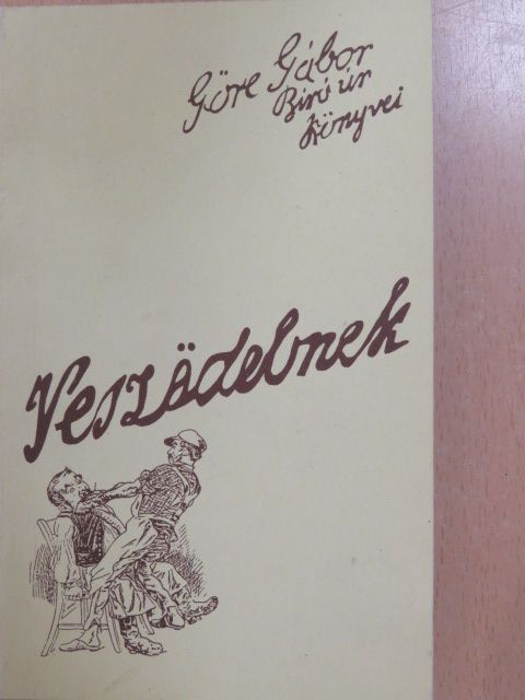Gárdonyi Géza - Veszödelmek [antikvár]