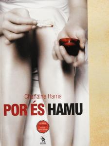 Charlaine Harris - Por és hamu [antikvár]