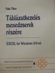 Fiala Tibor - Táblázatkezelés menedzserek részére - Floppy-val [antikvár]