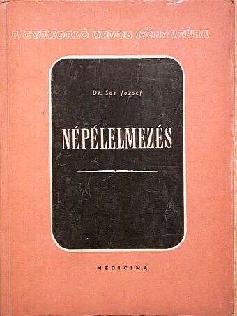 Dr. Sós József - Népélelmezés [antikvár]