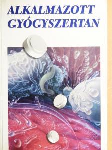 Apáthy Istvánné - Alkalmazott gyógyszertan [antikvár]