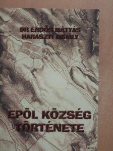 Dr. Erdős Mátyás - Epöl község története [antikvár]