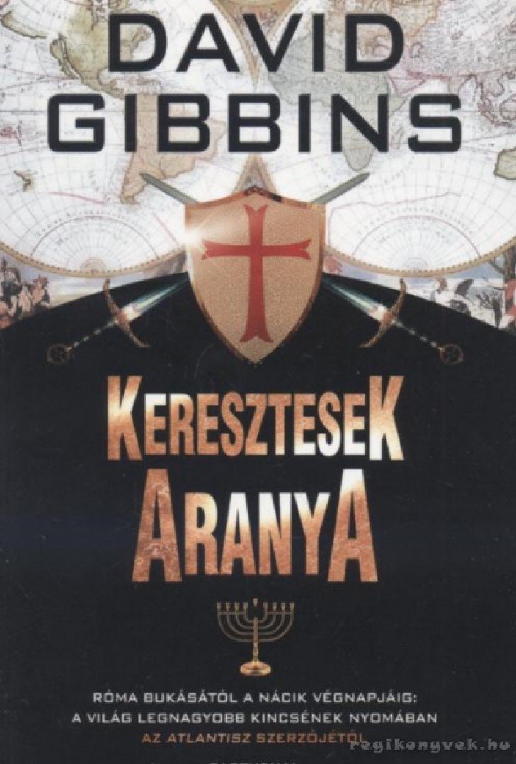 DAVID GIBBINS - Keresztesek aranya [antikvár]