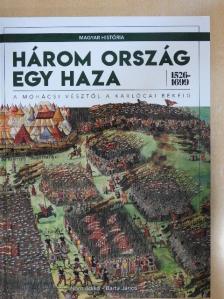 Barta János - Három ország egy haza 1526-1699 [antikvár]