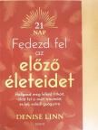 Denise Linn - Fedezd fel az előző életeidet [antikvár]