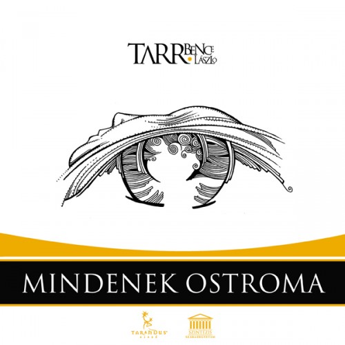 TARR BENCE LÁSZLÓ - Mindenek Ostroma [eKönyv: epub, mobi]