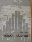 Léka Géza - Rögön, pázsiton [antikvár]