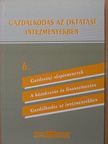 Bencze Márta - Gazdálkodás az oktatási intézményekben 6. [antikvár]